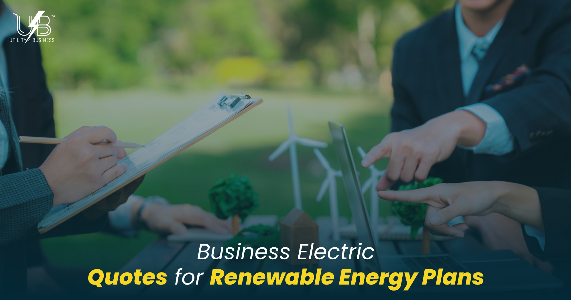 UK comparing business electric quotes for renewable energy plans with wind turbines, clipboard and laptop